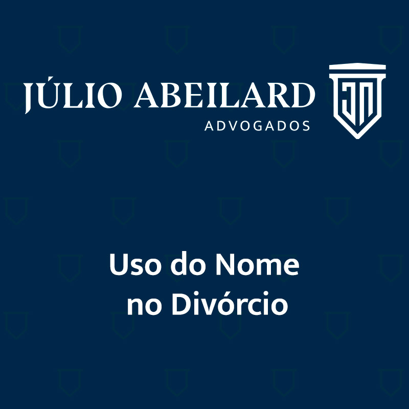 O uso do Nome no Processo de Divórcio